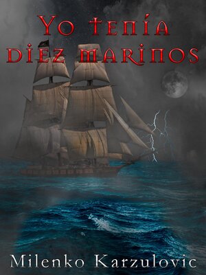 cover image of Yo tenía diez marinos
